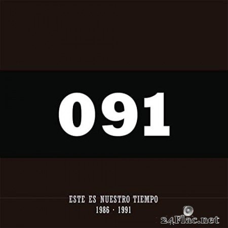 091 - Este Es Nuestro Tiempo 1986-1991 (Remasterizado) (2016) Hi-Res