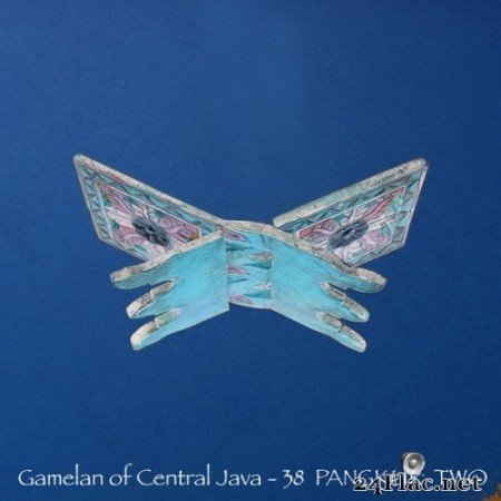 Various Artists - Gamelan of Central Java - 38 Pangkur Two (2021) Hi-Res