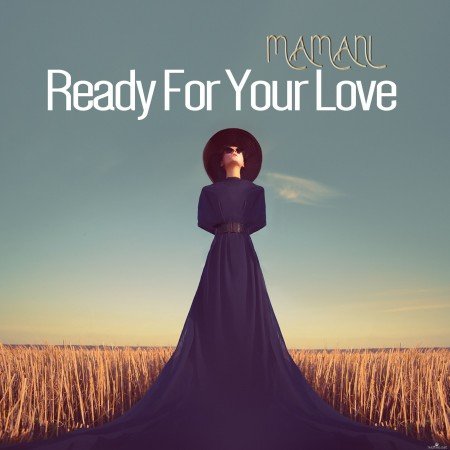 Mamani - Ready for Your Love (2021) Hi-Res