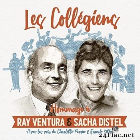 Les Collégiens - Hommage à Ray Ventura et Sacha Distel (2021) Hi-Res