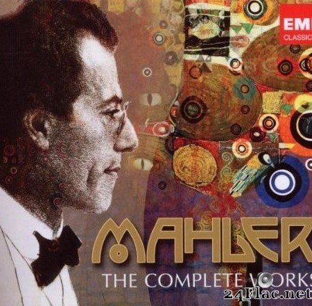 Gustav Mahler - The Complete Works (2010) [FLAC (image + .cue)]