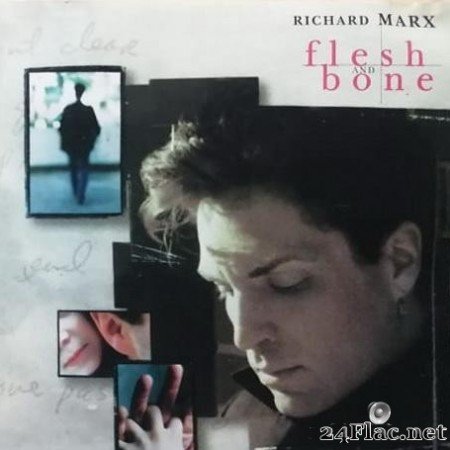 Richard Marx - Flesh And Bone (1997) [FLAC (tracks + .cue)]