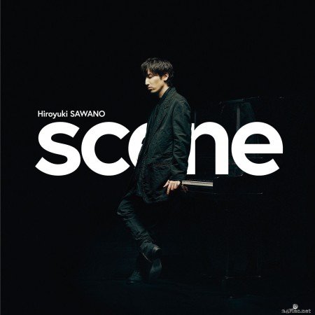 Hiroyuki Sawano - scene (2021) Hi-Res