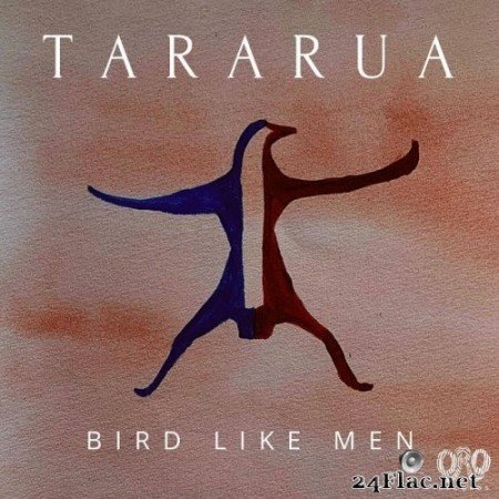 Tararua - Bird Like Men (2021) Hi-Res