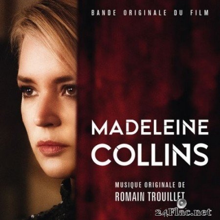Romain Trouillet - Madeleine Collins (Bande originale du film) (2021) Hi-Res