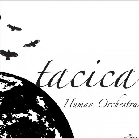 tacica - Human Orchestra (Remastered 2021) (2021) Hi-Res