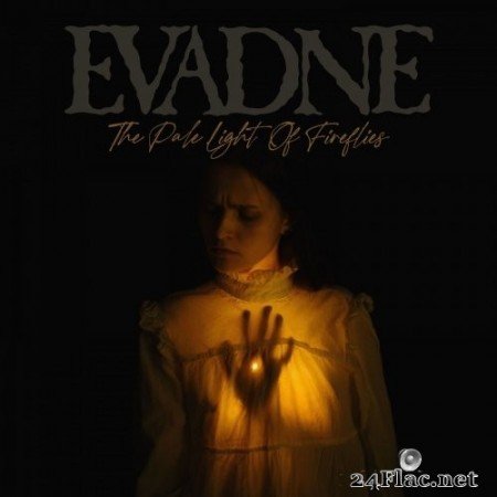 Evadne - The Pale Light of Fireflies (2021) Hi-Res