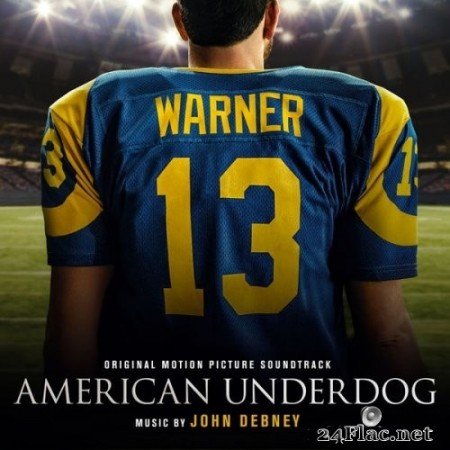 John Debney, Jeremy Redmon - American Underdog (Original Motion Picture Soundtrack) (2021) Hi-Res