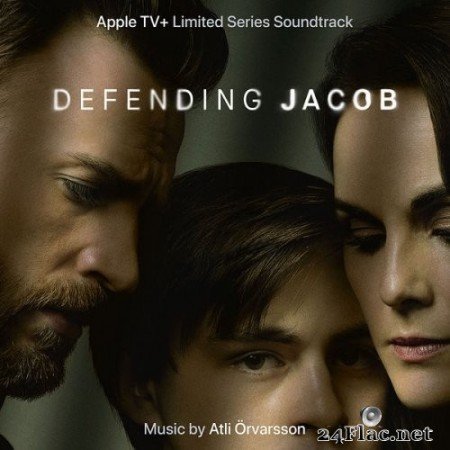 Atli Örvarsson - Defending Jacob (Apple TV+ Limited Series Soundtrack) (2021) Hi-Res