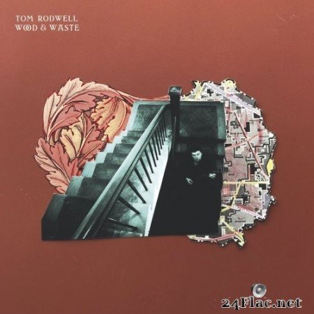Tom Rodwell - Wood & Waste (2021) Hi-Res