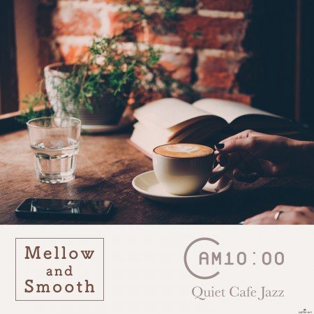 Eximo Blue, Circle of Notes, Rie Asaka - Mellow and Smooth - Quiet Cafe Jazz (2021) Hi-Res