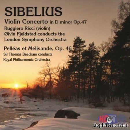 Ruggiero Ricci, Thomas Beecham - Sibelius: Violin Concerto & Pelléas et Mélisande (1958,1955/2020) Hi-Res