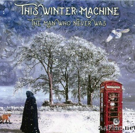 This Winter Machine - The Man Who Never Was (2017) [FLAC (tracks + .cue)]