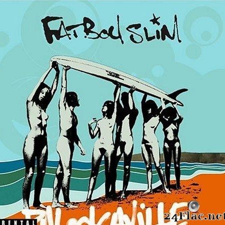 Fatboy Slim - Palookaville (2004) [FLAC (tracks + .cue)]