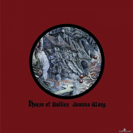 Joanna Wang - House of Bullies (2016) Hi-Res