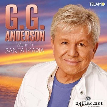 G.G. Anderson - Wenn in Santa Maria (2021) Hi-Res