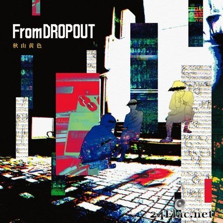 Kiro Akiyama - From Dropout (2020) FLAC