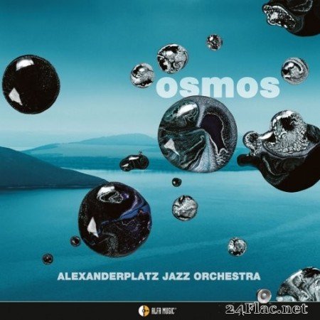 Alexanderplatz Jazz Orchestra - OSMOS (2022) Hi-Res
