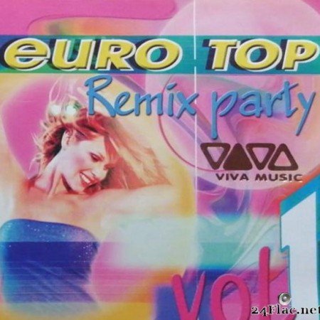 VA - Euro Top Remix Party Vol.1 (2000) [FLAC (tracks + .cue)]