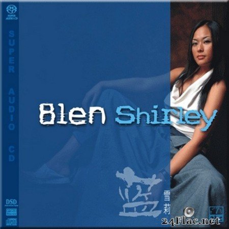 Shirley - Blen (2003) SACD + Hi-Res