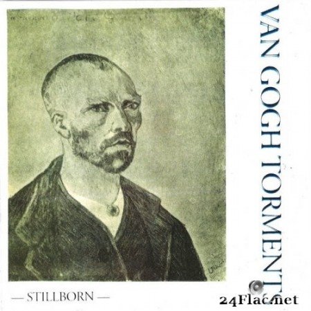 Van Gogh Torments - Stillborn (2021) Hi-Res