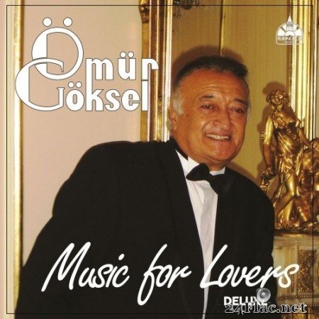 Ömür Göksel - Music For Lovers (2007/2022) Hi-Res