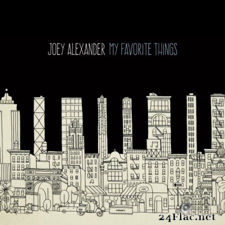 Joey Alexander - My Favorite Things (2015) Hi-Res
