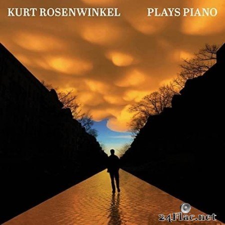 Kurt Rosenwinkel - Kurt Rosenwinkel Plays Piano (2022) Hi-Res