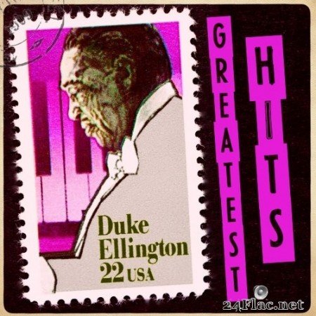 Duke Ellington & His Orhestra - Greatest Hits (2022 Remaster) (2022) Hi-Res