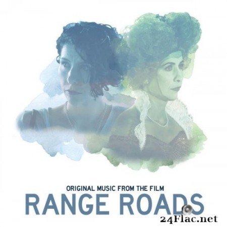 Eamon McGrath - Range Roads (Original Motion Picture Soundtrack) (2022) Hi-Res