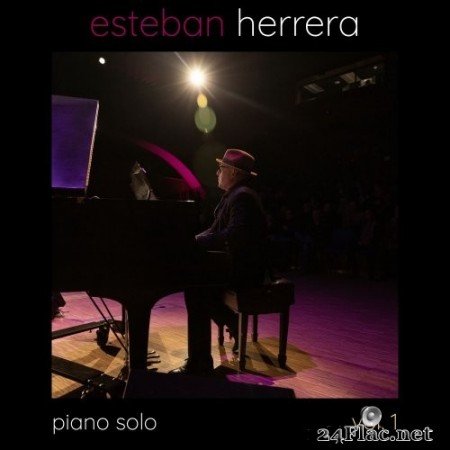 Esteban Herrera - Piano Solo Vol. 1 (2022) Hi-Res