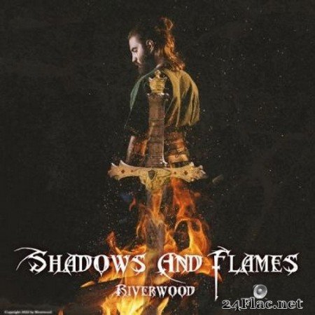 Riverwood - Shadows And Flames (2022) Hi-Res