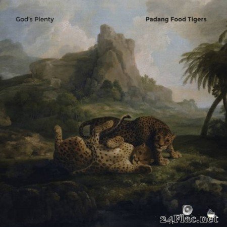 Padang Food Tigers - God's Plenty (2021) Hi-Res
