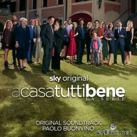 Paolo Buonvino - A casa tutti bene - La serie (Original Soundtrack) (2022) Hi-Res