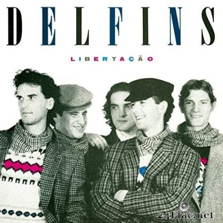Delfins - Libertação (1987/2022) Hi-Res