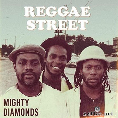 The Mighty Diamonds - Reggae Street (Remastered) (2021) Hi-Res