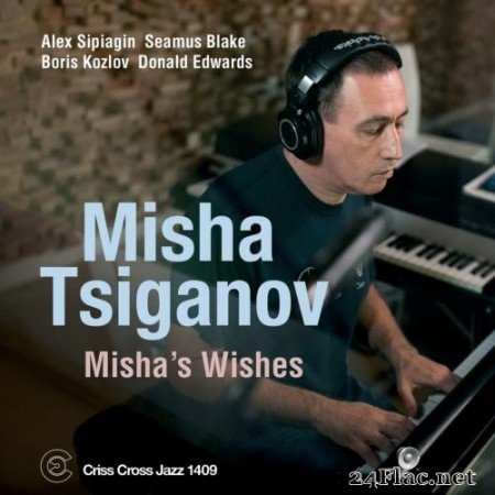 Misha Tsiganov Quintet - Misha's Wishes (2022) Hi-Res