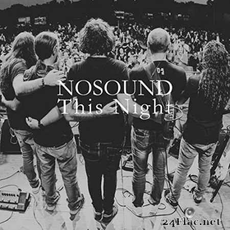 Nosound - This Night (Live in Veruno) (2022) Hi-Res