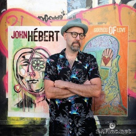 John Hebert - Sounds of Love (2022) Hi-Res