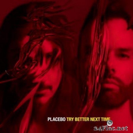 Placebo - Try Better Next Time (Single) (2022) Hi-Res