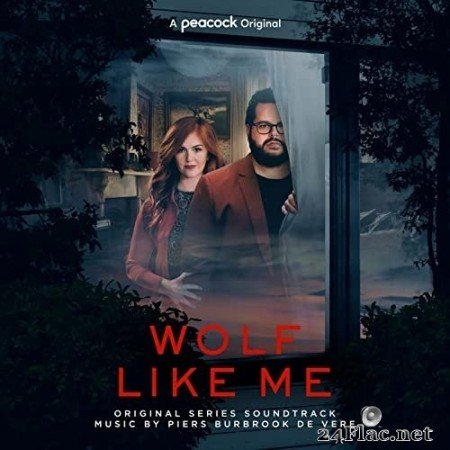 Piers Burbrook de Vere - Wolf Like Me (Original Series Soundtrack) (2022) Hi-Res