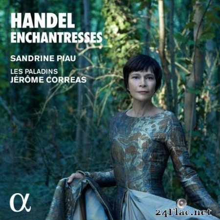 Sandrine Piau, Les Paladins and Jérôme Correas - Handel: Enchantresses (2022) Hi-Res