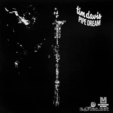 Tim Davis - Pipe Dream (1972/2022) Hi-Res