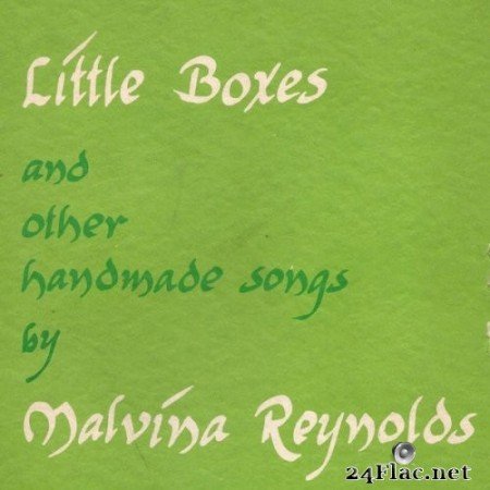 Malvina Reynolds - Little Boxes and Other Handmade Songs (2022) Hi-Res