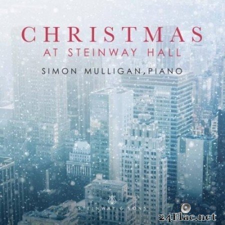 Simon Mulligan - Christmas at Steinway Hall (2017) Hi-Res