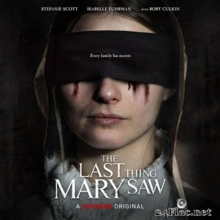Keegan DeWitt - The Last Thing Mary Saw (Original Motion Picture Soundtrack) (2022) Hi-Res