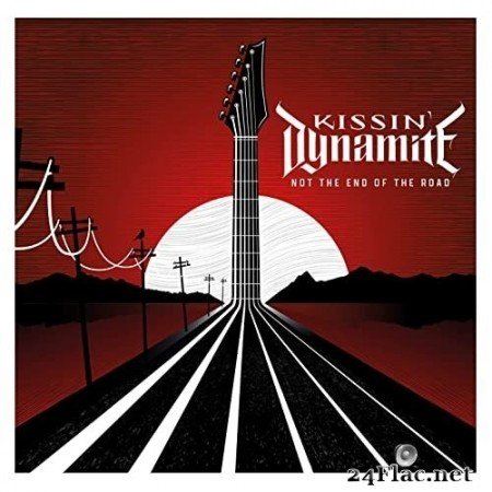 Kissin Dynamite - Not the End of the Road (2022) Hi-Res