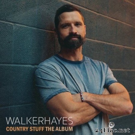 Walker Hayes - Country Stuff The Album (2022) Hi-Res