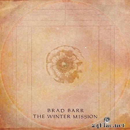 Brad Barr - THE WINTER MISSION (2022) Hi-Res