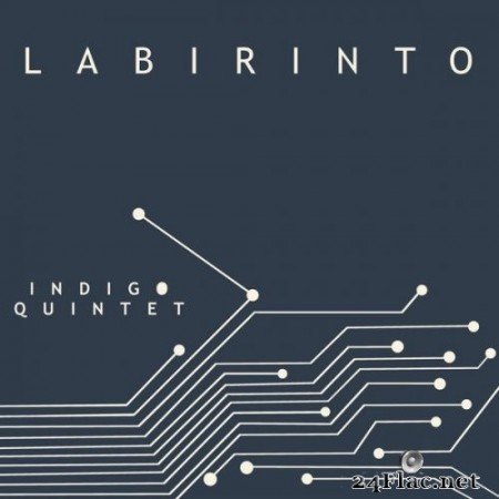 Indigo Quintet - Labirinto (2022) Hi-Res